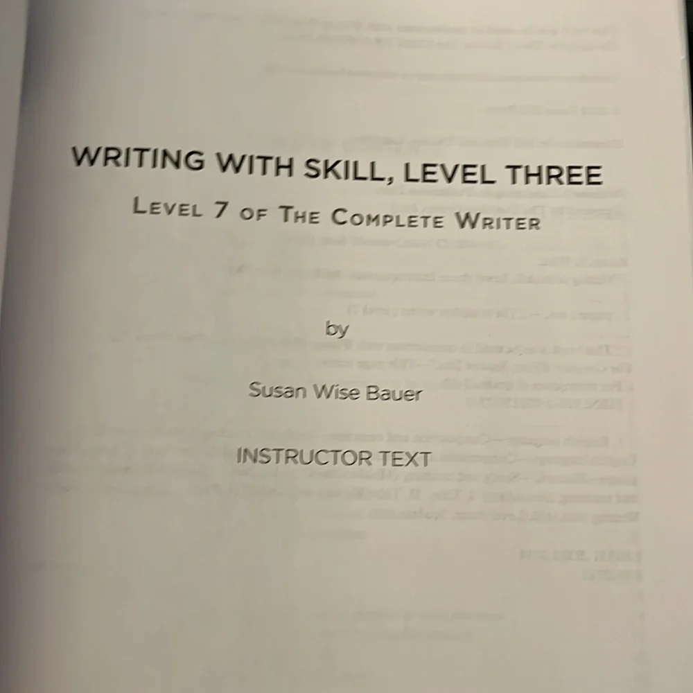 Writing With Skill, Level 3: Instructor Text (The Complete Writer) Teacher’s Ed